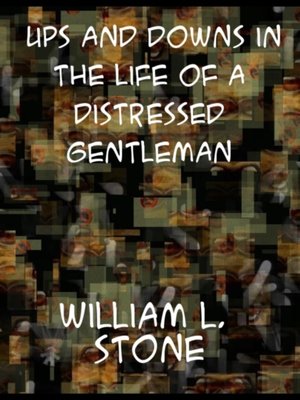 cover image of Ups and Downs in the Life of a Distressed Gentleman